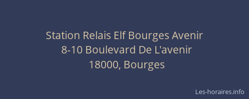 Station Relais Elf Bourges Avenir