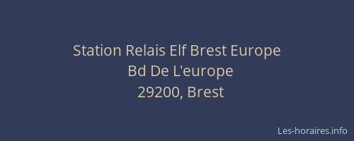 Station Relais Elf Brest Europe