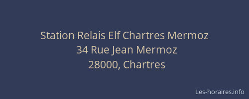 Station Relais Elf Chartres Mermoz