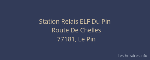 Station Relais ELF Du Pin