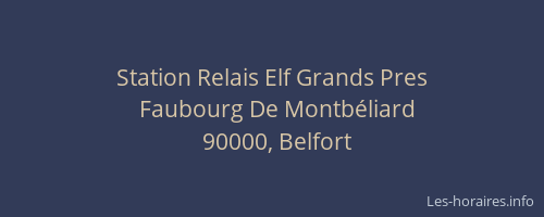Station Relais Elf Grands Pres