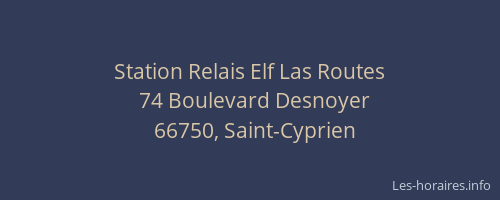 Station Relais Elf Las Routes