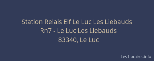 Station Relais Elf Le Luc Les Liebauds