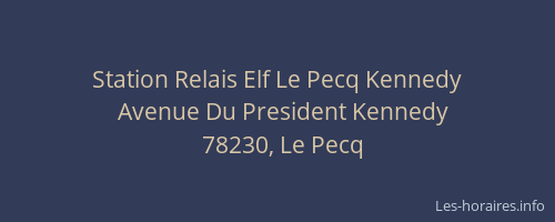 Station Relais Elf Le Pecq Kennedy