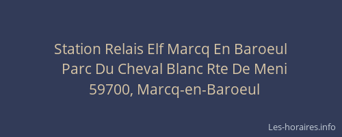 Station Relais Elf Marcq En Baroeul
