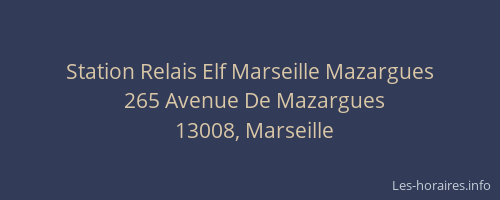 Station Relais Elf Marseille Mazargues
