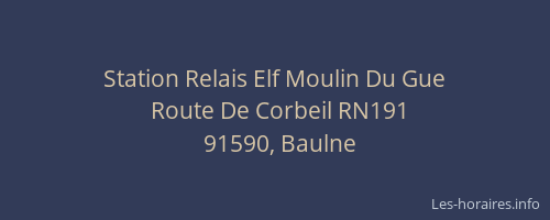 Station Relais Elf Moulin Du Gue