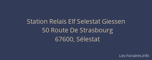 Station Relais Elf Selestat Giessen