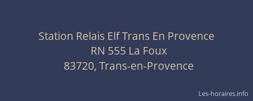 Station Relais Elf Trans En Provence
