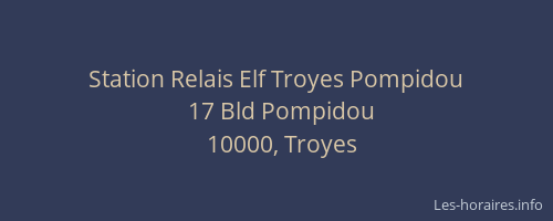 Station Relais Elf Troyes Pompidou