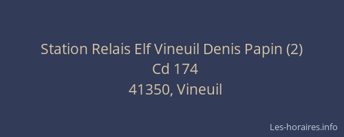 Station Relais Elf Vineuil Denis Papin (2)