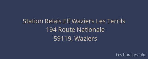 Station Relais Elf Waziers Les Terrils