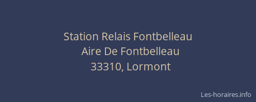 Station Relais Fontbelleau