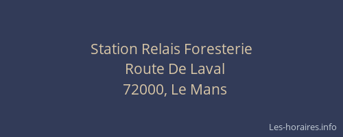 Station Relais Foresterie