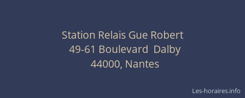 Station Relais Gue Robert
