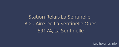 Station Relais La Sentinelle