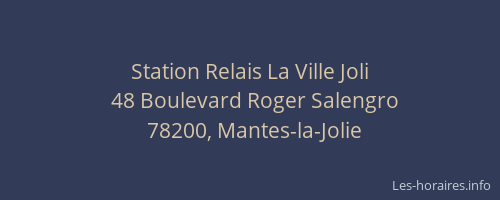 Station Relais La Ville Joli