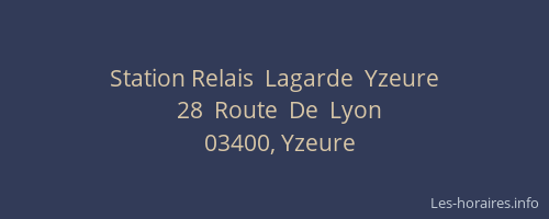 Station Relais  Lagarde  Yzeure