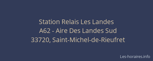Station Relais Les Landes