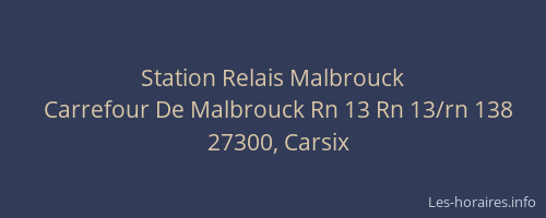 Station Relais Malbrouck