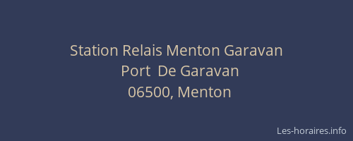 Station Relais Menton Garavan