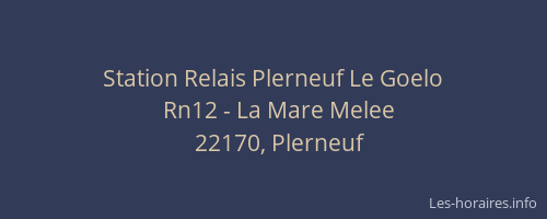 Station Relais Plerneuf Le Goelo