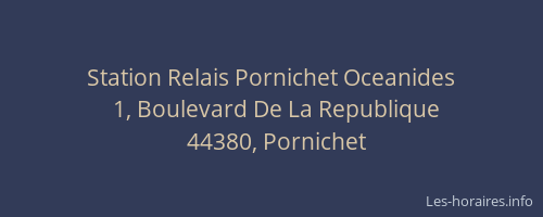 Station Relais Pornichet Oceanides
