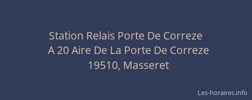 Station Relais Porte De Correze