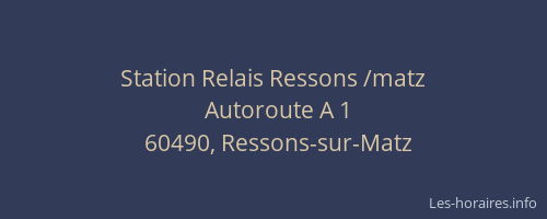 Station Relais Ressons /matz