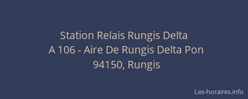Station Relais Rungis Delta