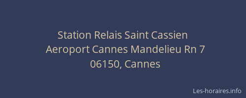 Station Relais Saint Cassien