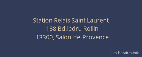 Station Relais Saint Laurent