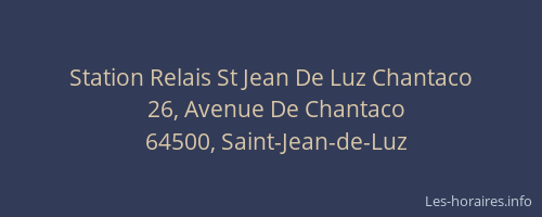 Station Relais St Jean De Luz Chantaco