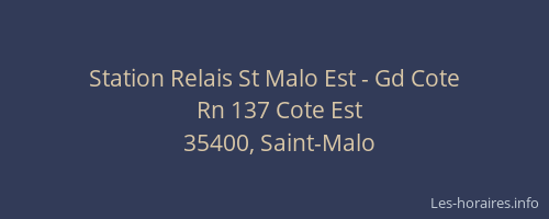Station Relais St Malo Est - Gd Cote