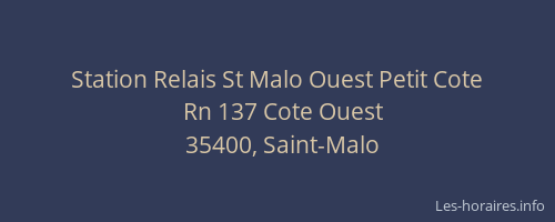 Station Relais St Malo Ouest Petit Cote