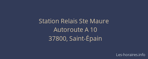Station Relais Ste Maure
