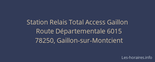 Station Relais Total Access Gaillon