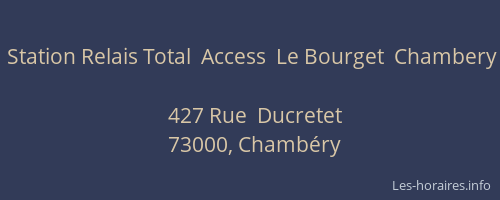 Station Relais Total  Access  Le Bourget  Chambery