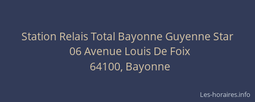 Station Relais Total Bayonne Guyenne Star