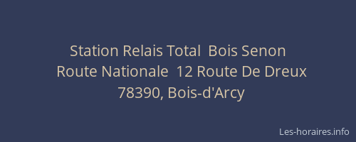 Station Relais Total  Bois Senon