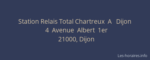 Station Relais Total Chartreux  A   Dijon