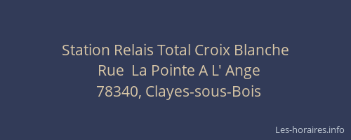 Station Relais Total Croix Blanche