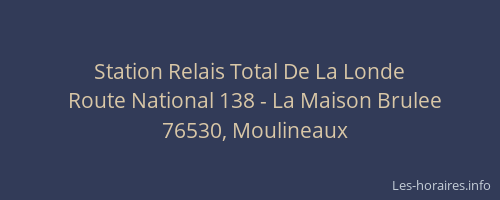 Station Relais Total De La Londe