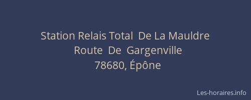 Station Relais Total  De La Mauldre