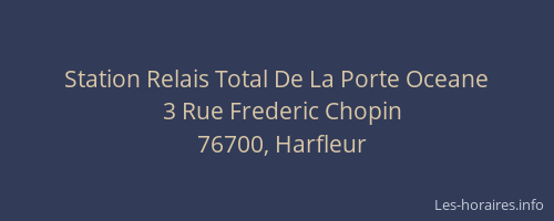 Station Relais Total De La Porte Oceane