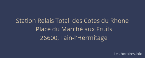 Station Relais Total  des Cotes du Rhone