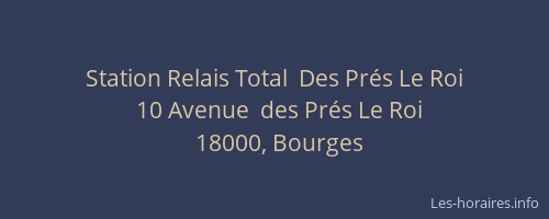Station Relais Total  Des Prés Le Roi