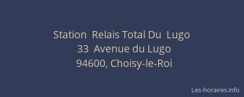 Station  Relais Total Du  Lugo