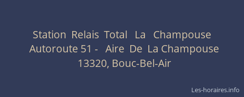 Station  Relais  Total   La   Champouse
