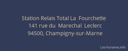 Station Relais Total La  Fourchette